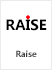 Raise